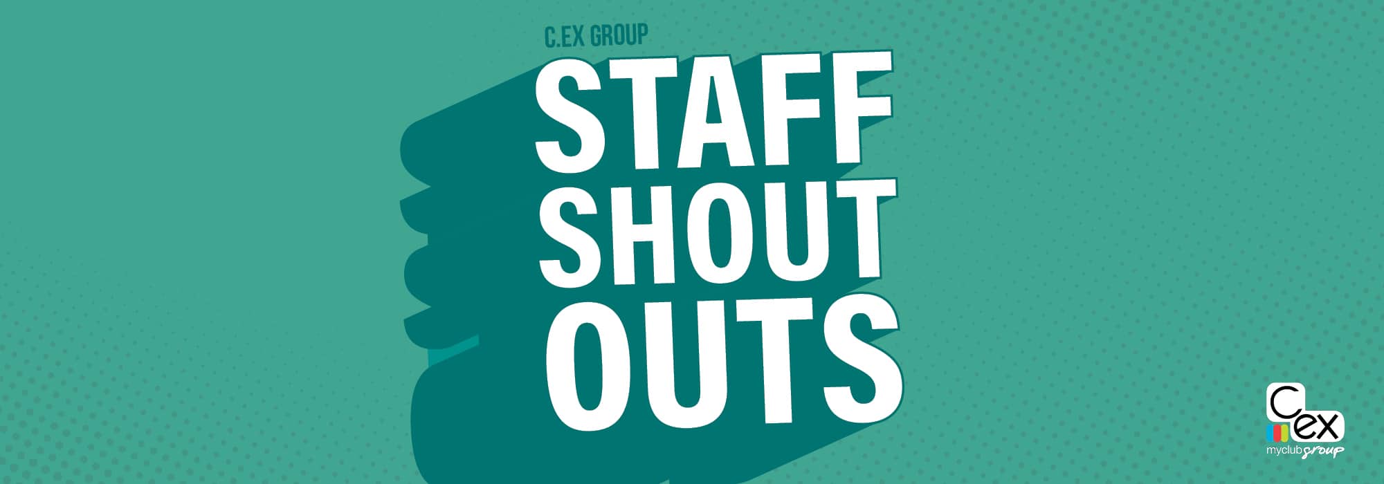 C.EX Group_Staff Shoutout_web slider